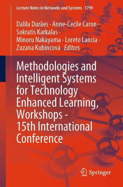 Springer Nature Switzerland Methodologies And Intelligent Systems For Technology Enhanced Learning, Workshops - 15th International Conference