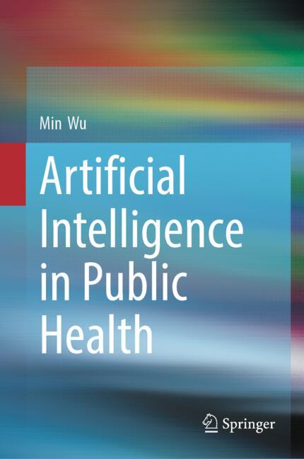 ISBN 9783032158710 product image for Artificial Intelligence in Public Health | upcitemdb.com