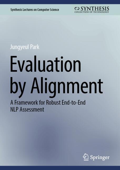 Evaluation by Alignment