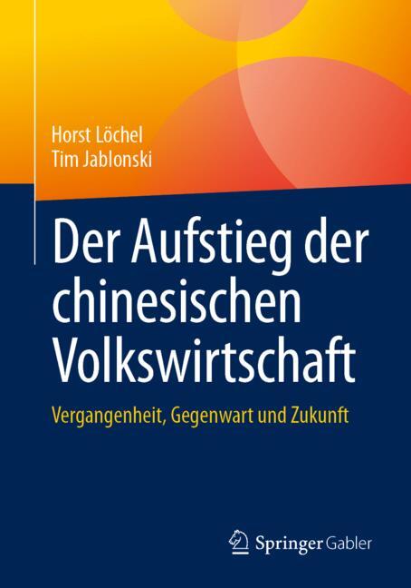 Springer Gabler Der Aufstieg Der Chinesischen Volkswirtschaft