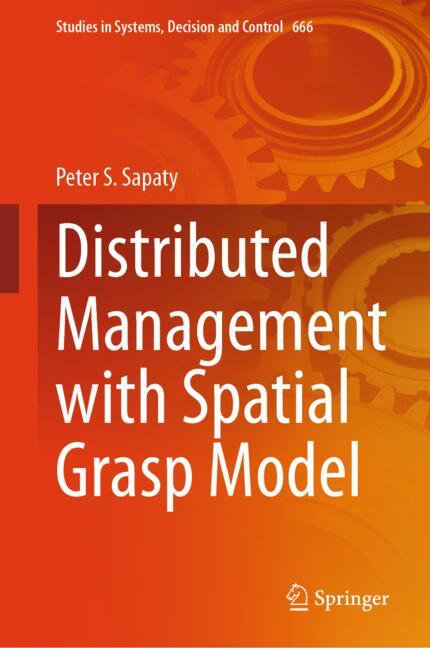 Distributed Management with Spatial Grasp Model