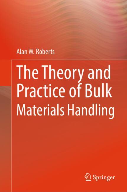 Springer Nature Switzerland The Theory And Practice Of Bulk Materials Handling