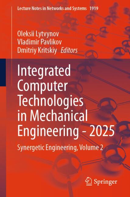 Springer Nature Switzerland Integrated Computer Technologies In Mechanical Engineering - 2025