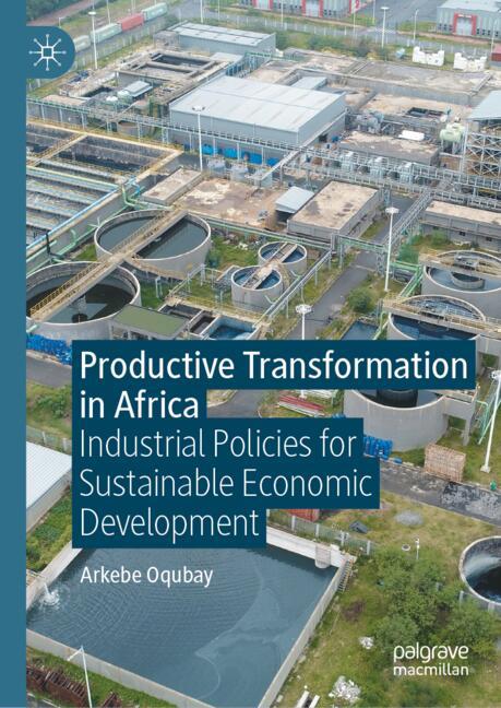 Springer Nature Switzerland Productive Transformation in Africa