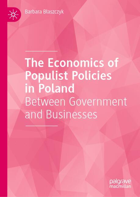 The Economics of Populist Policies in Poland