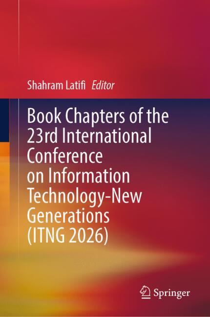 Book Chapters of the 23rd International Conference on Information Technology-New Generations (ITNG 2