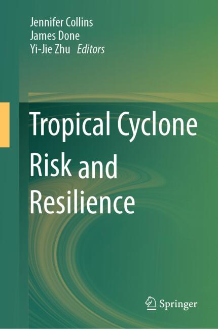 Tropical Cyclone Risk and Resilience