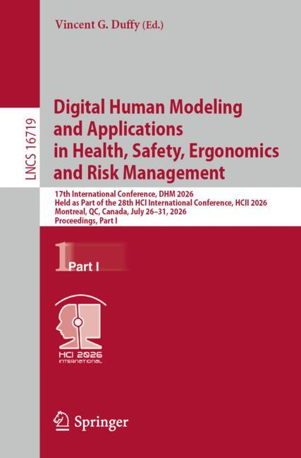 Digital Human Modeling and Applications in Health, Safety, Ergonomics and Risk Management-image-978-3-032-29839-3