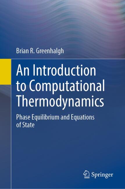 An Introduction to Computational Thermodynamics