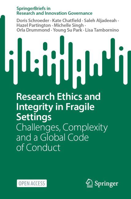 Research Ethics and Integrity in Fragile Settings
