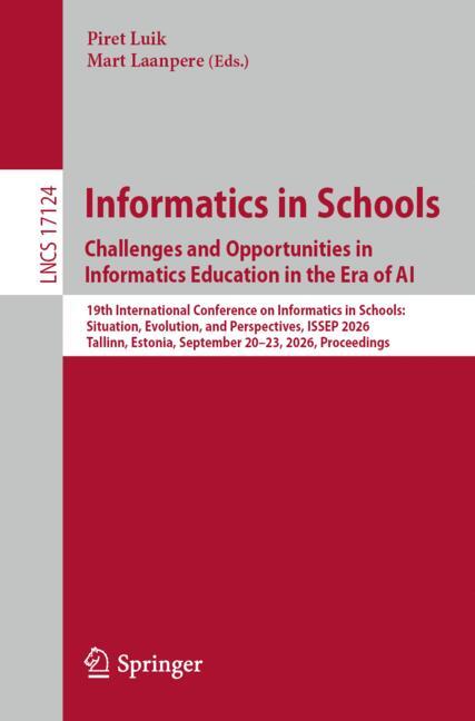 Informatics in Schools. Challenges and Opportunities in Informatics Education in the Era of AI