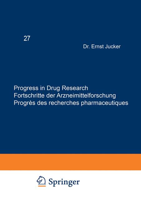 Progress In Drug Research / Fortschritte Der Arzneimittelforschung / ProgrÃ¨S D…