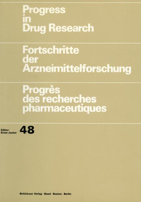 Progress In Drug Research / Fortschritte Der Arzneimittelforschung / ProgrÃ¨S D…