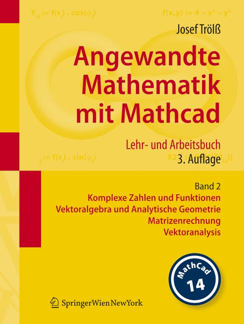 Angewandte Mathematik Mit Mathcad. Lehr- Und Arbeitsbuch