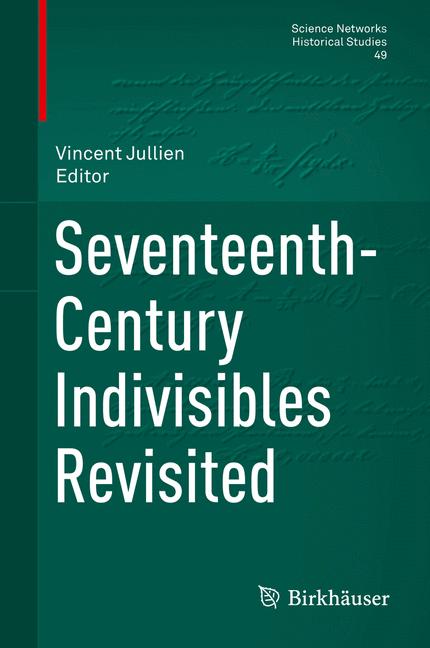 Seventeenth-Century Indivisibles Revisited