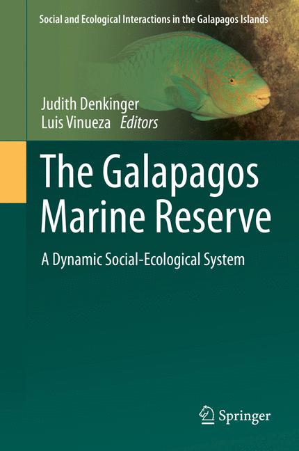 Galapagos Marine Reserve : A Dynamic Social-Ecological System