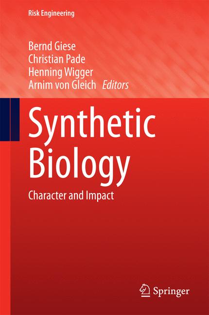 Synthetic Biology : Character and Impact