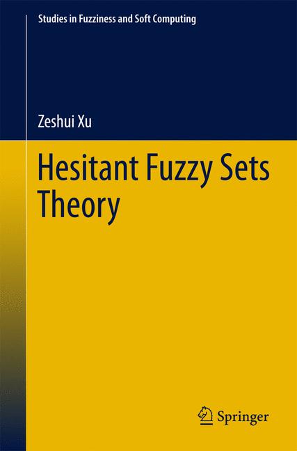 Hesitant Fuzzy Sets…