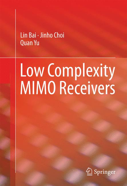 Low Complexity MIMO Receivers-image-978-3-319-04984-7