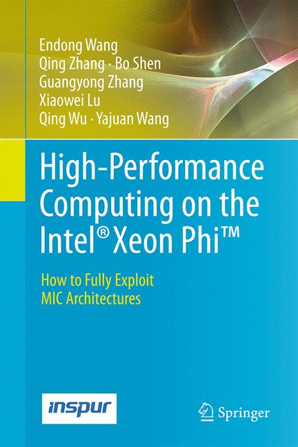 HighPerformance Computing on the Intel Xeon Phi