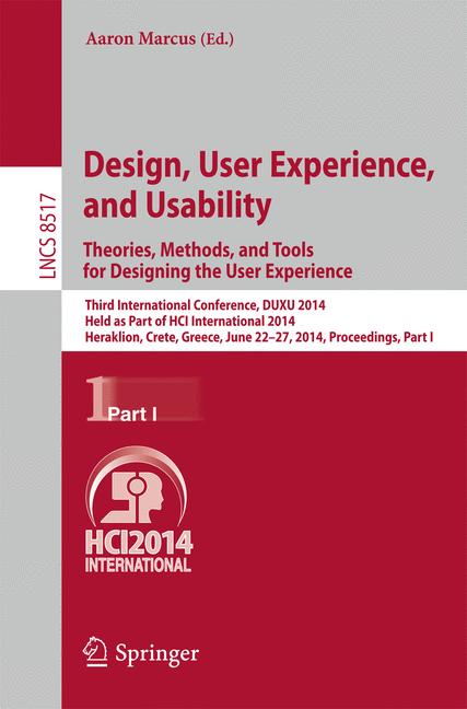Design, User Experience, And Usability: Theories, Methods, And Tools For Design…