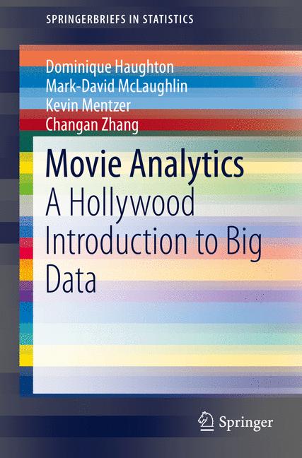 Movie Analytics : A Hollywood Introduction to Big Data