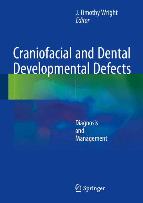 Craniofacial And Dental Developmental Defects