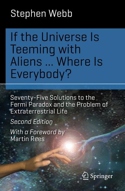 Springer International Publishing If The Universe Is Teeming With Aliens ... Where Is Everybody?
