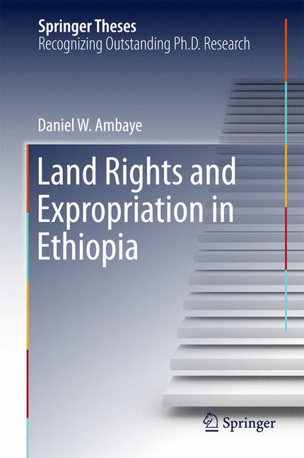 Land Rights and Expropriation in Ethiopia