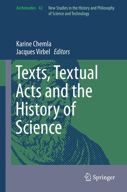 Texts, Textual Acts And The History Of Science