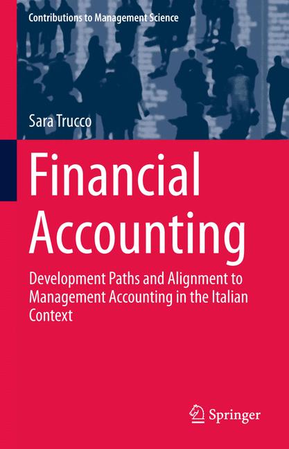 Financial Accounting : Development Paths and Alignment to Management Accounting in the Italian Context