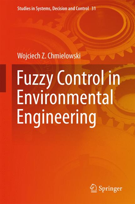Fuzzy Control in Environmental Engineering