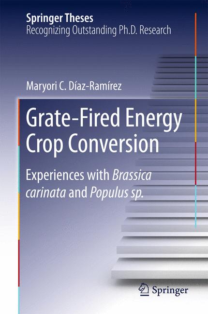 Grate-Fired Energy Crop Conversion : Experiences with Brassica Carinata and Populus sp.