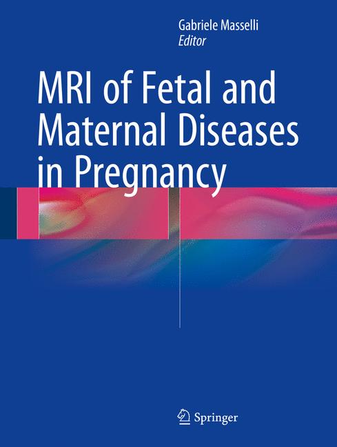 Mri Of Fetal And Ma…