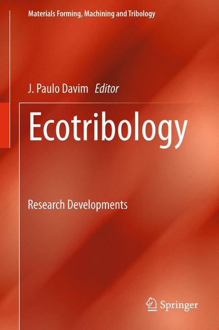 Ecotribology : Research Developments