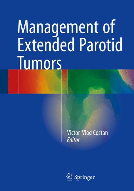 Management Of Extended Parotid Tumors