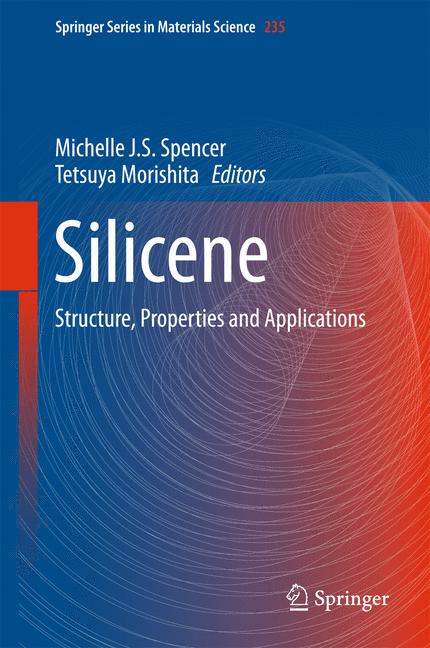 Silicene : Structure, Properties and Applications