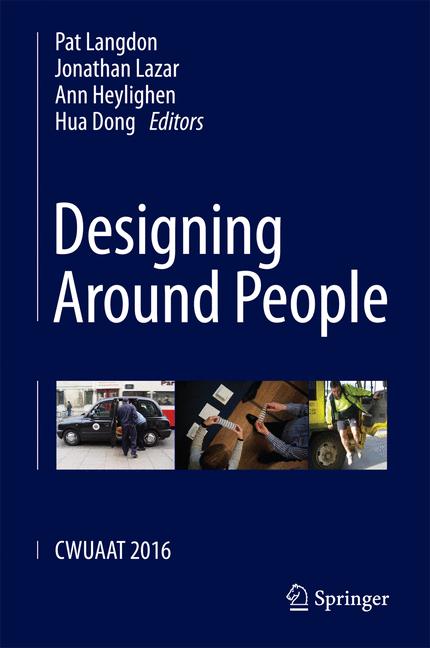 Designing Around People : CWUAAT 2016