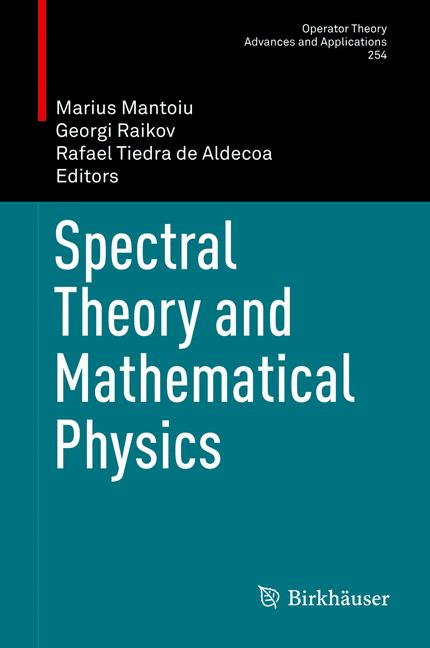 Spectral Theory And Mathematical Physics