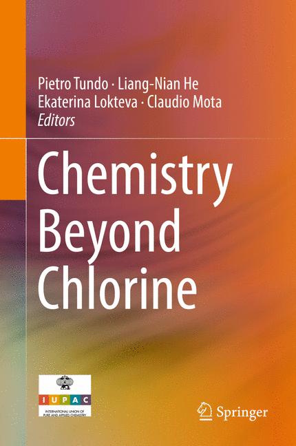 Chemistry Beyond Chlorine