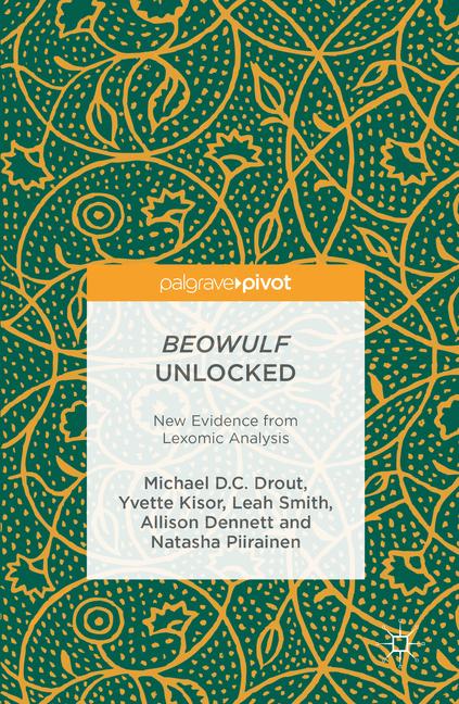 Beowulf Unlocked : New Evidence from Lexomic Analysis