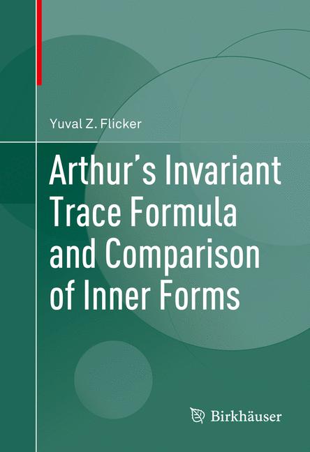 Arthur's Invariant Trace Formula And Comparison Of Inner Forms