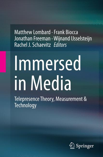 Immersed In Media