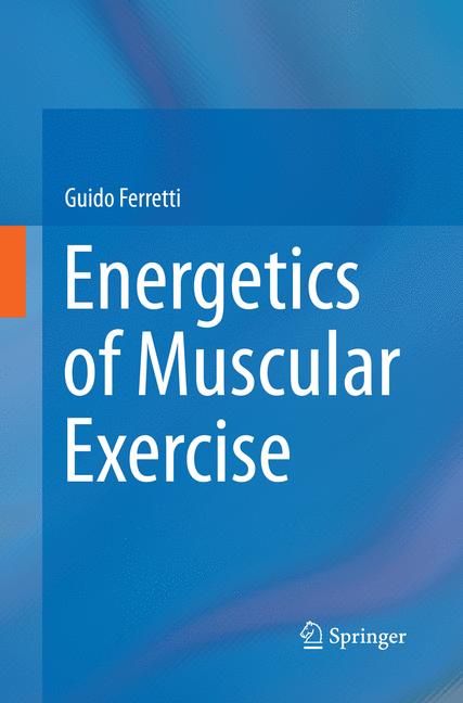 Energetics Of Muscular Exercise