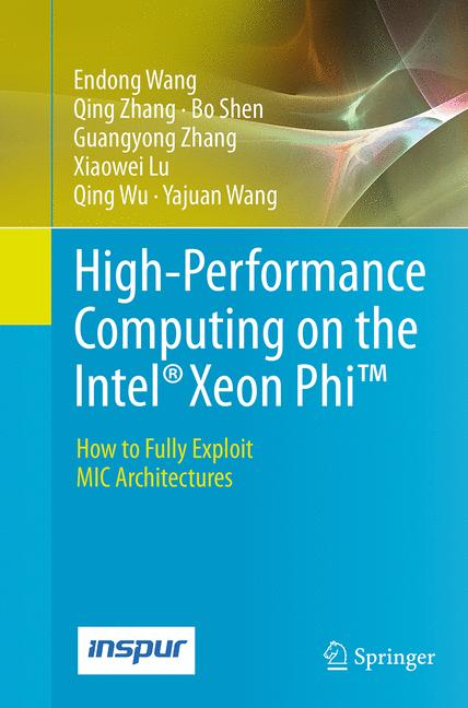 HighPerformance Computing on the Intel Xeon Phi