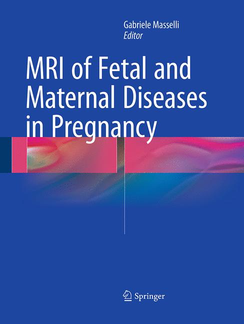 Mri Of Fetal And Ma…