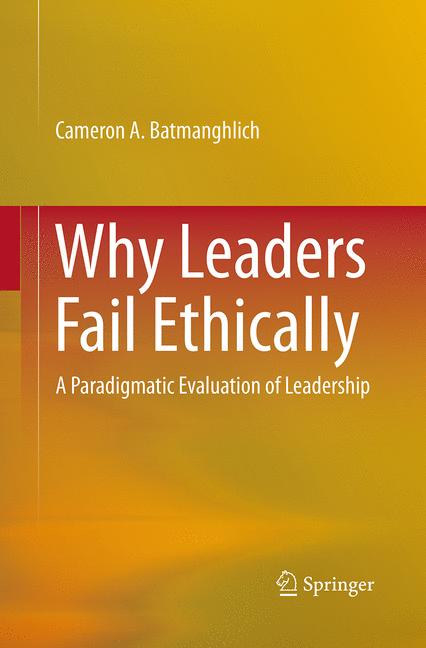 Why Leaders Fail Et…