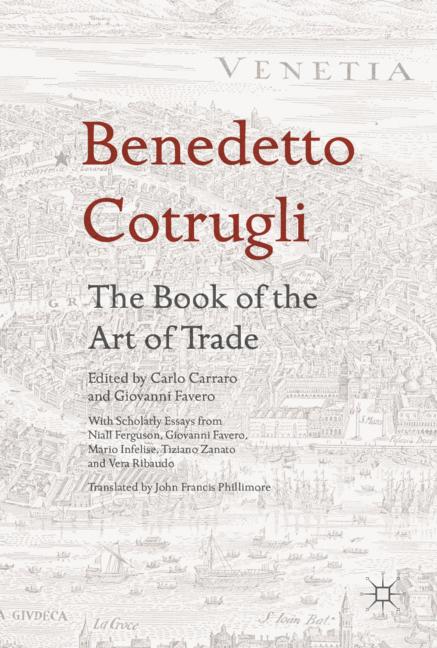 Benedetto Cotrugli  The Book of the Art of Trade