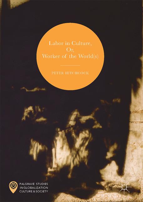 Labor In Culture, O…