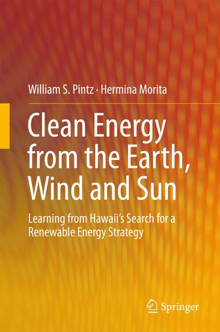 Clean Energy from the Earth Wind and Sun
